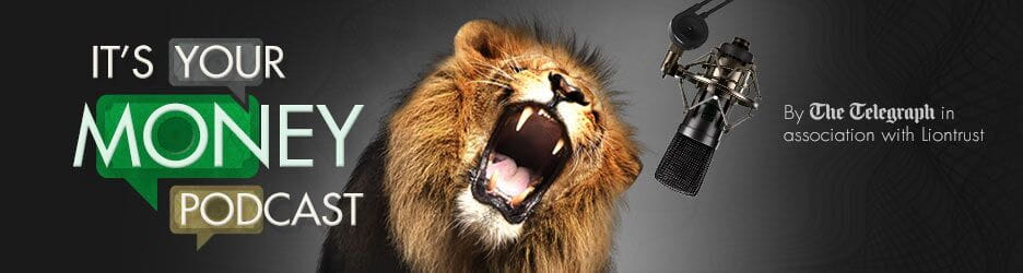 It's your money podcast - sponsored by Liontrust